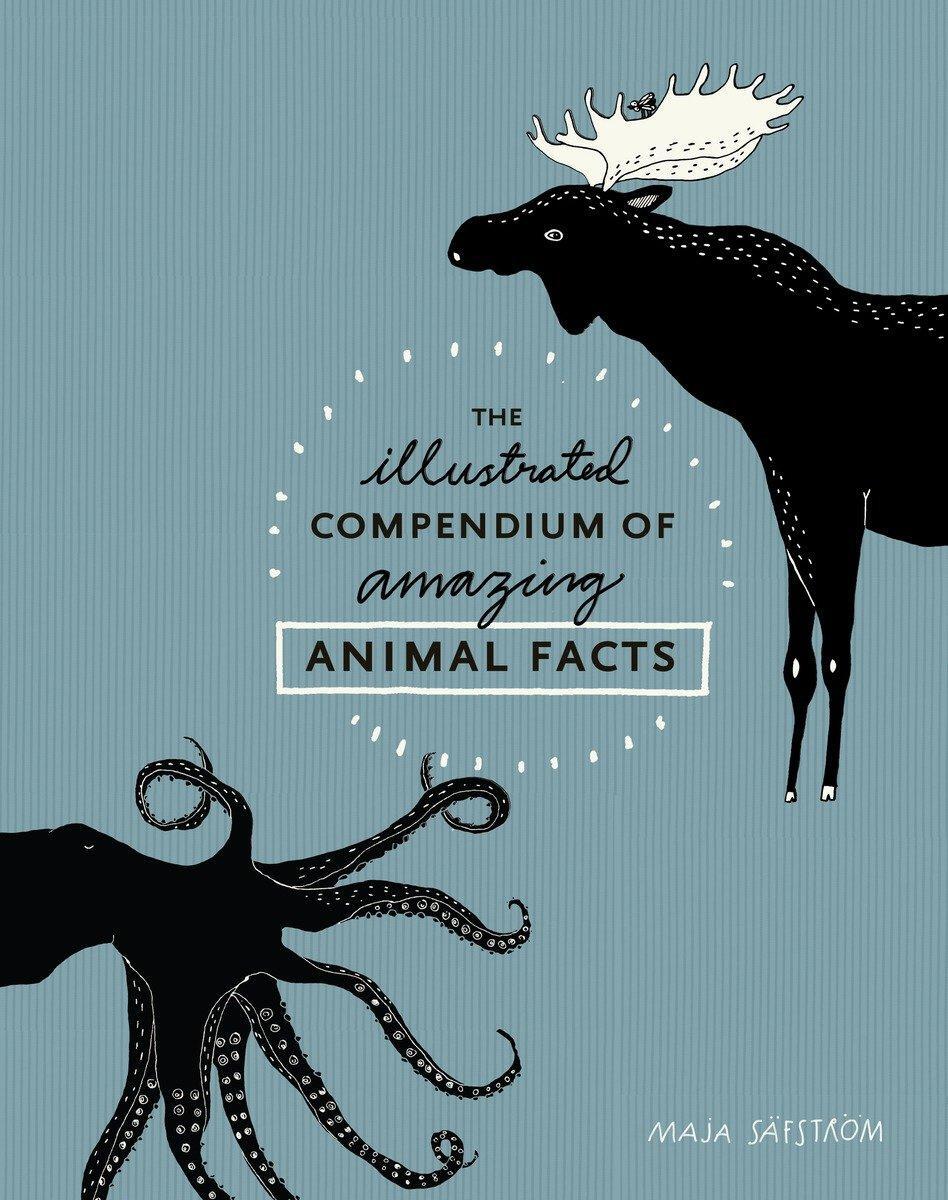 Cover: 9781607748328 | The Illustrated Compendium of Amazing Animal Facts | Maja Säfström
