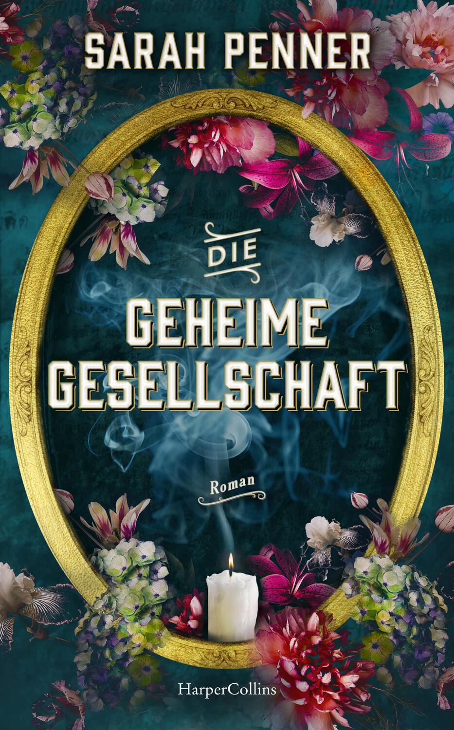 Cover: 9783365004272 | Die geheime Gesellschaft | Sarah Penner | Buch | 400 S. | Deutsch