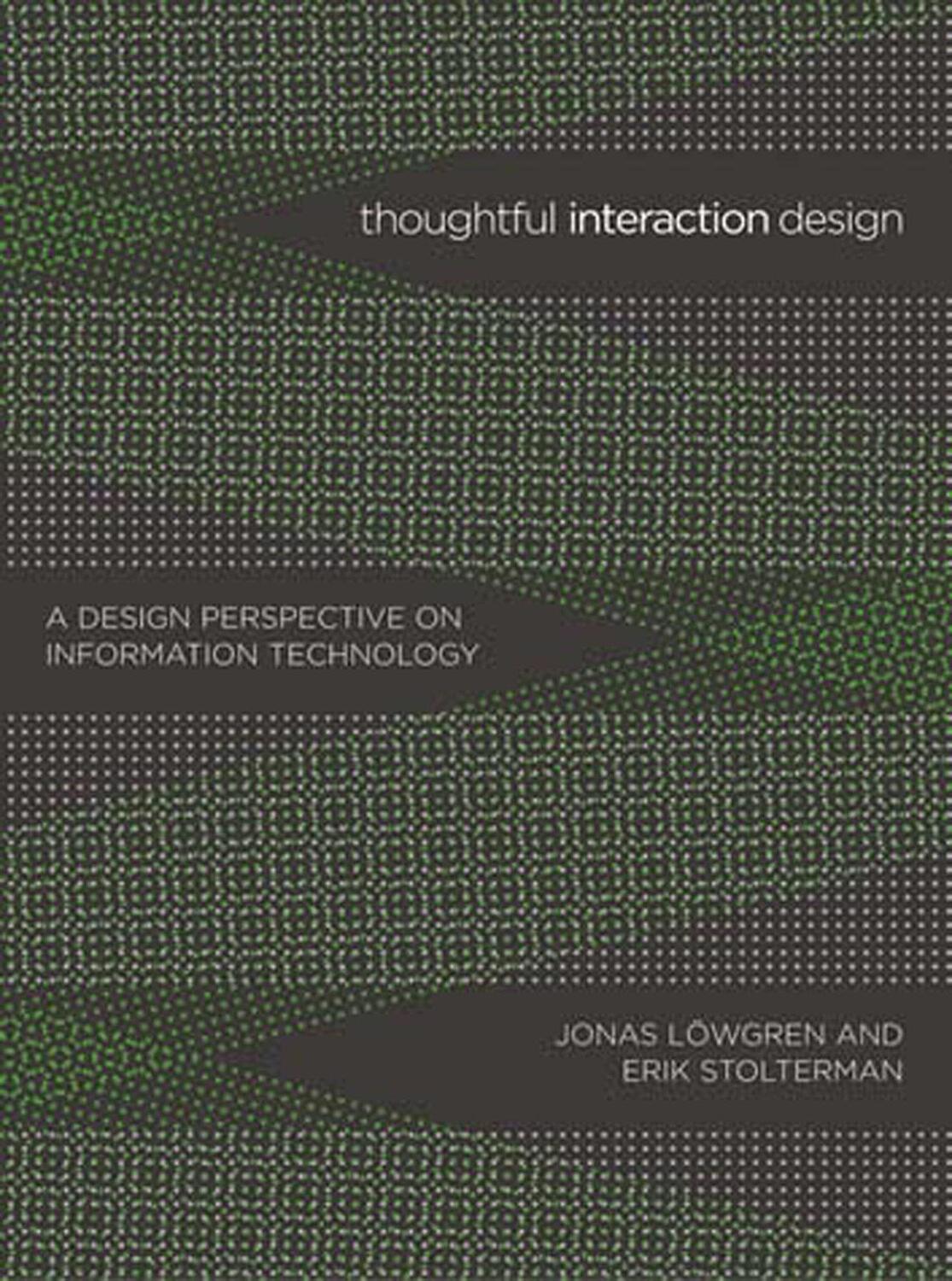 Cover: 9780262622097 | Thoughtful Interaction Design | Jonas Loewgren (u. a.) | Taschenbuch