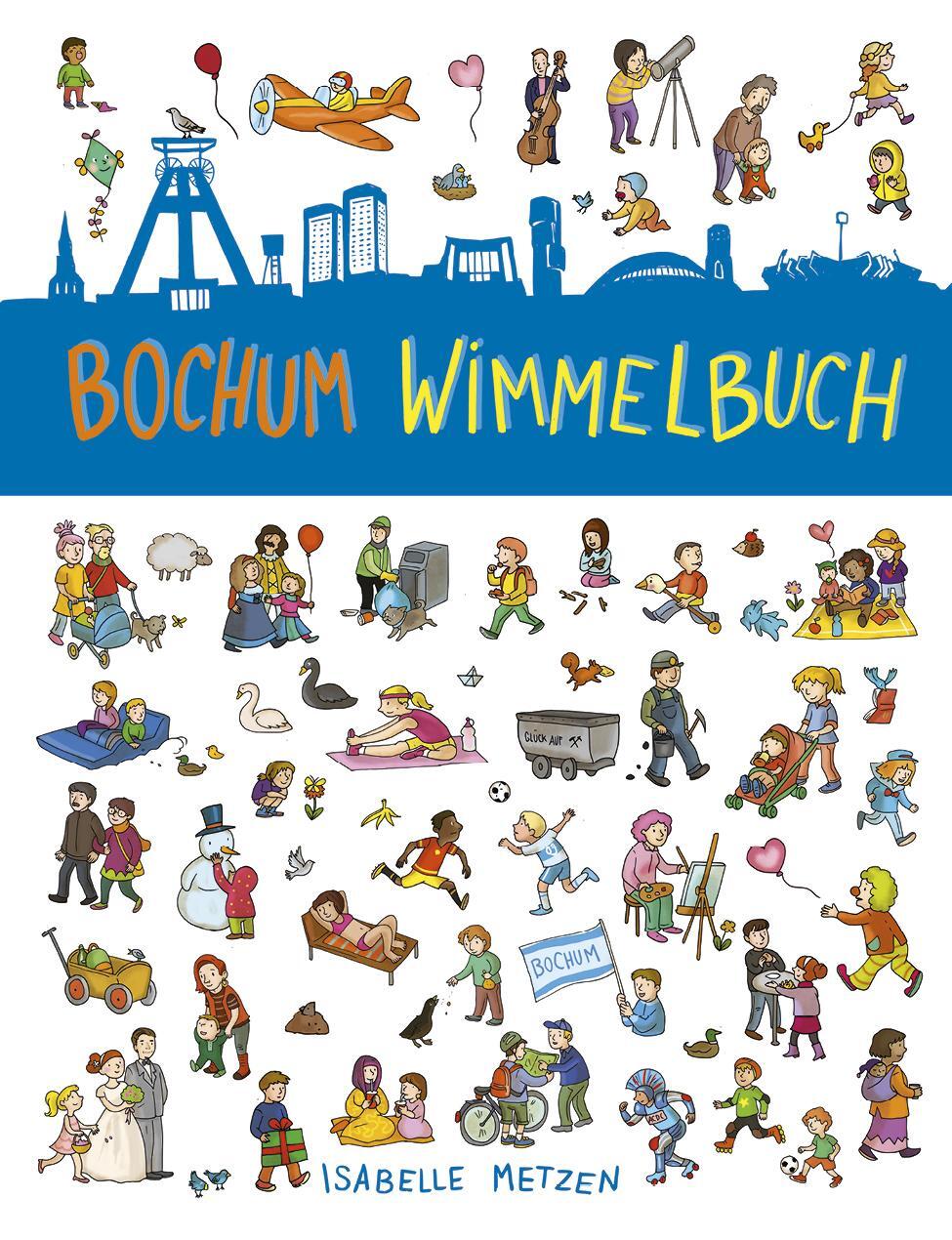 Cover: 9783947188314 | Bochum Wimmelbuch | Bochum für Kinder | Isabelle Metzen | Buch | 12 S.