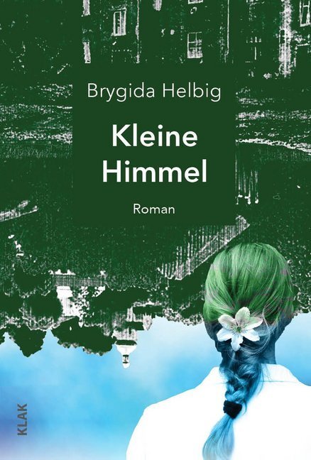 Cover: 9783948156077 | Kleine Himmel | Roman | Brygida Helbig | Taschenbuch | Klappenbroschur
