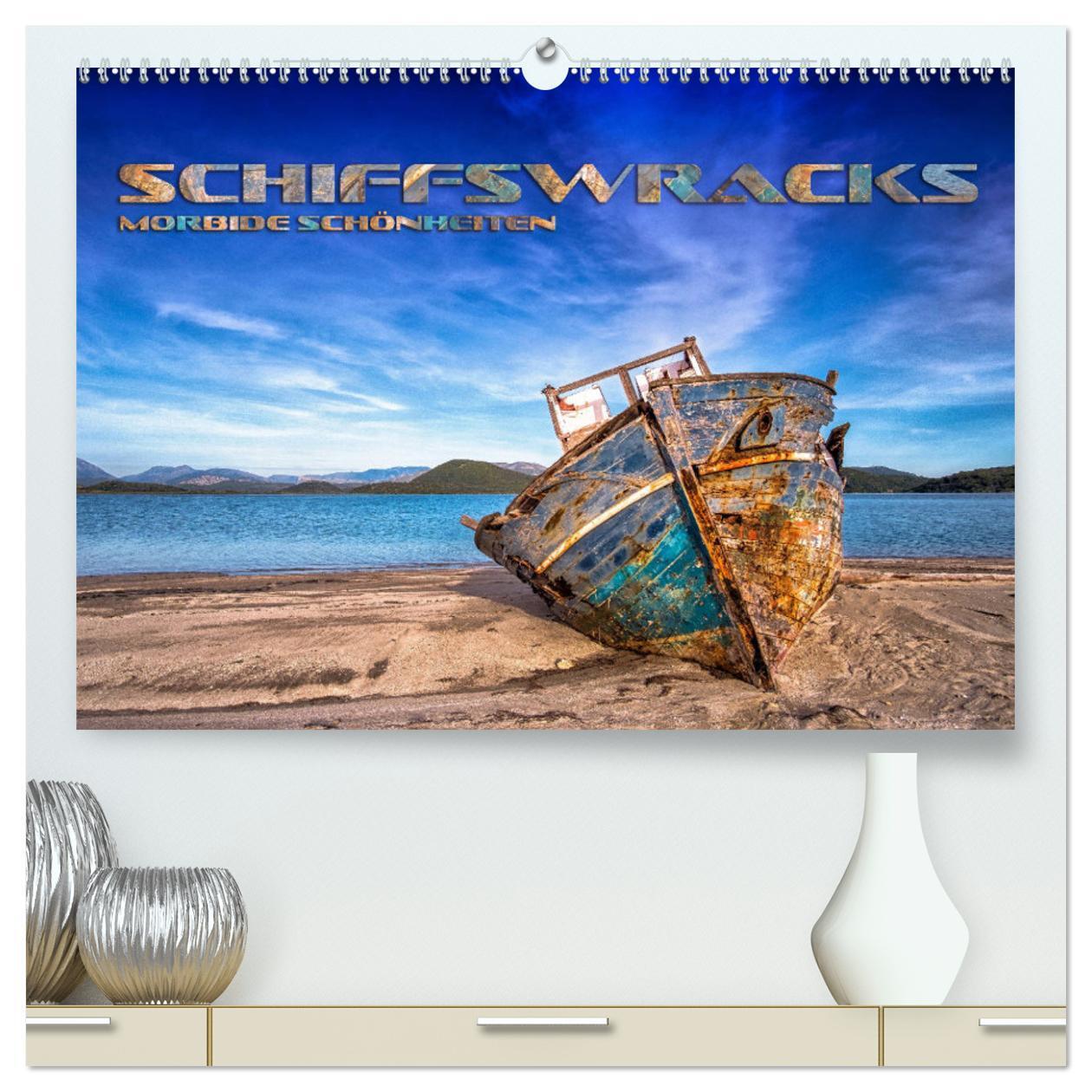 Cover: 9783383076022 | Schiffswracks - morbide Schönheiten (hochwertiger Premium...