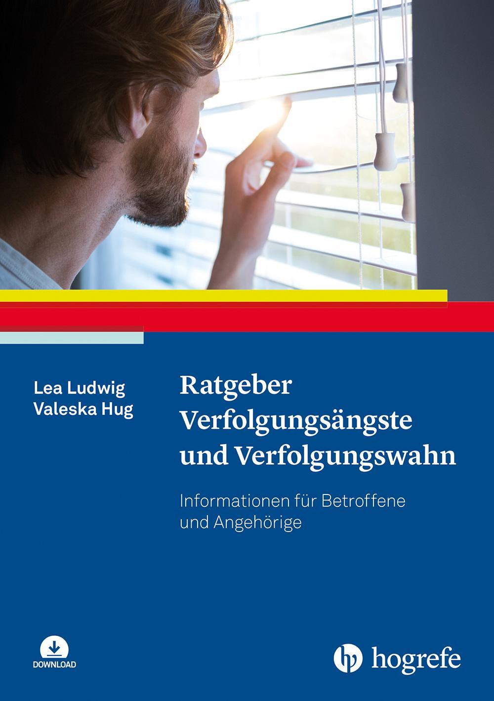 Cover: 9783801730659 | Ratgeber Verfolgungsängste und Verfolgungswahn | Lea Ludwig (u. a.)