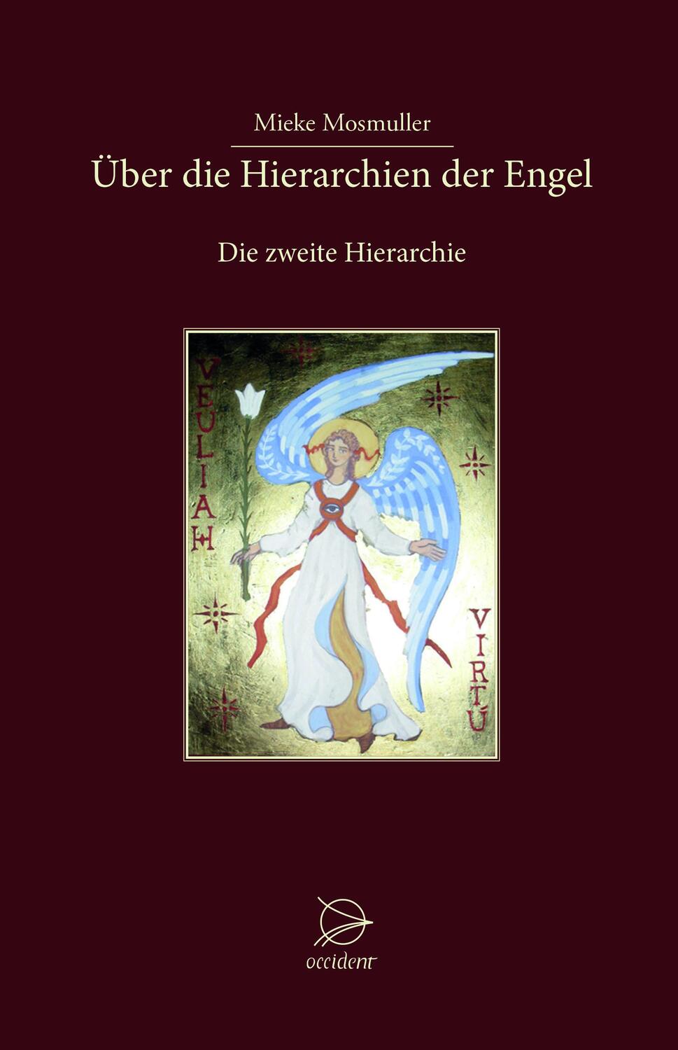 Cover: 9783946699095 | Über die Hierarchien der Engel | Die zweite Hierarchie | Mosmuller