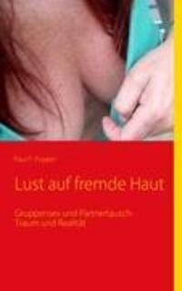 Cover: 9783837086089 | Lust auf fremde Haut | Paul P. Popper | Taschenbuch | Paperback | 2009