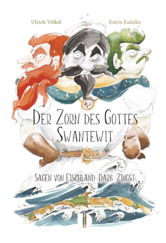Cover: 9783944102443 | Der Zorn des Gottes Swantewit | Sagen von Fischland-Darß-Zingst | Buch