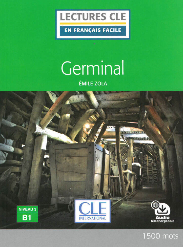 Cover: 9783125932999 | Germinal | Französische Lektüre. Niveau B1. 1.500 mots. Audio-Online