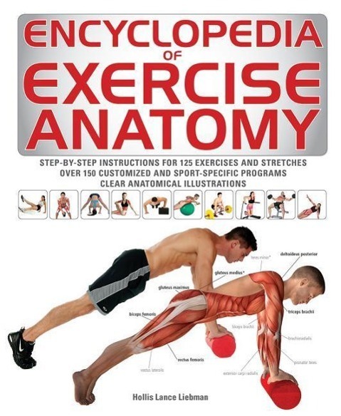 Cover: 9781770856929 | Encyclopedia of Exercise Anatomy | Hollis Lance Liebman | Taschenbuch