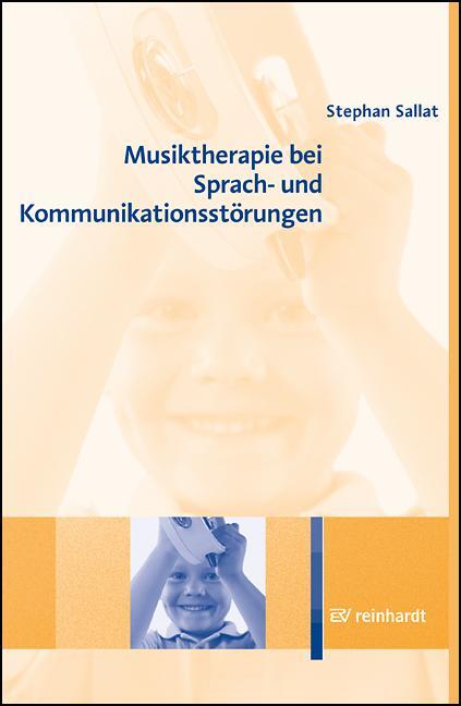 Cover: 9783497026425 | Musiktherapie bei Sprach- und Kommunikationsstörungen | Stephan Sallat