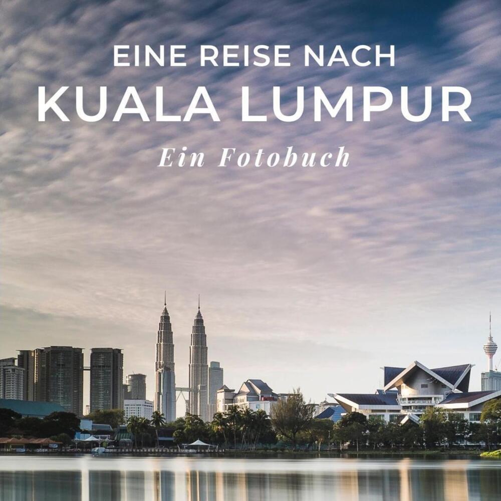 Cover: 9783750515390 | Eine Reise nach Kuala Lumpur | Tania Sardi | Taschenbuch | 42 S.