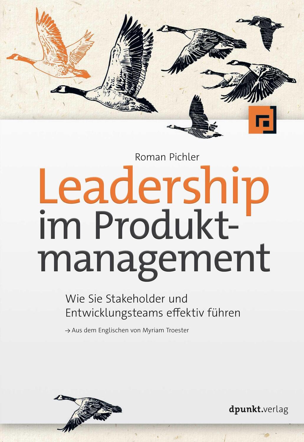 Cover: 9783864908507 | Leadership im Produktmanagement | Roman Pichler | Taschenbuch | 2021