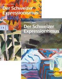 Cover: 9783858816245 | Der Schweizer Expressionismus | Christian J Meier | Buch | 700 S.