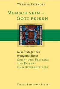 Cover: 9783791719054 | Sonn- und Festtage der Fasten- und Osterzeit A B C | Werner Eizinger