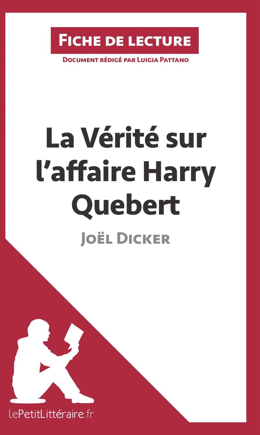 Cover: 9782806253170 | La Vérité sur l'affaire Harry Quebert de Joël Dicker (Fiche de...