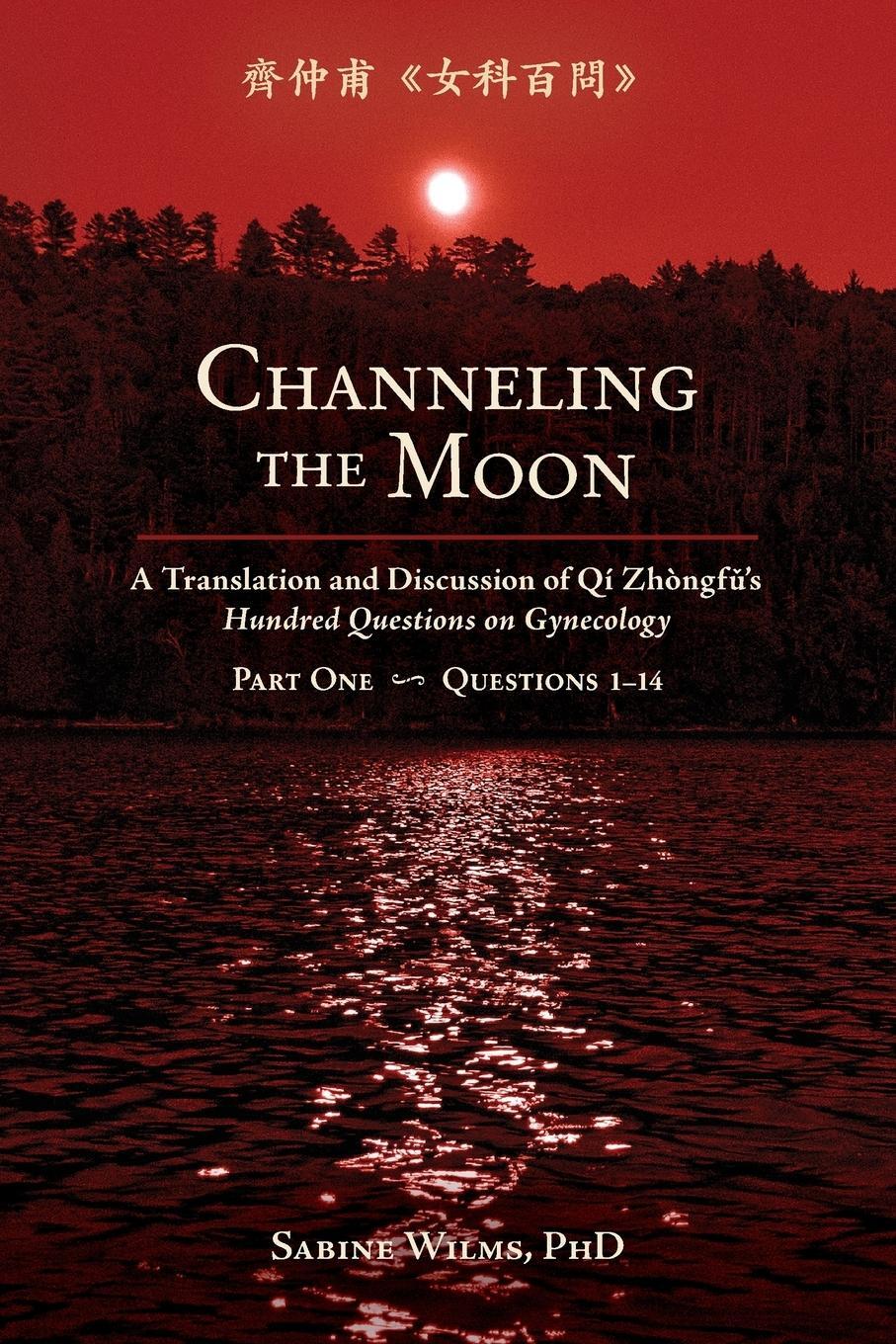 Cover: 9781732157125 | Channeling the Moon | Sabine Wilms | Taschenbuch | Paperback | 2019