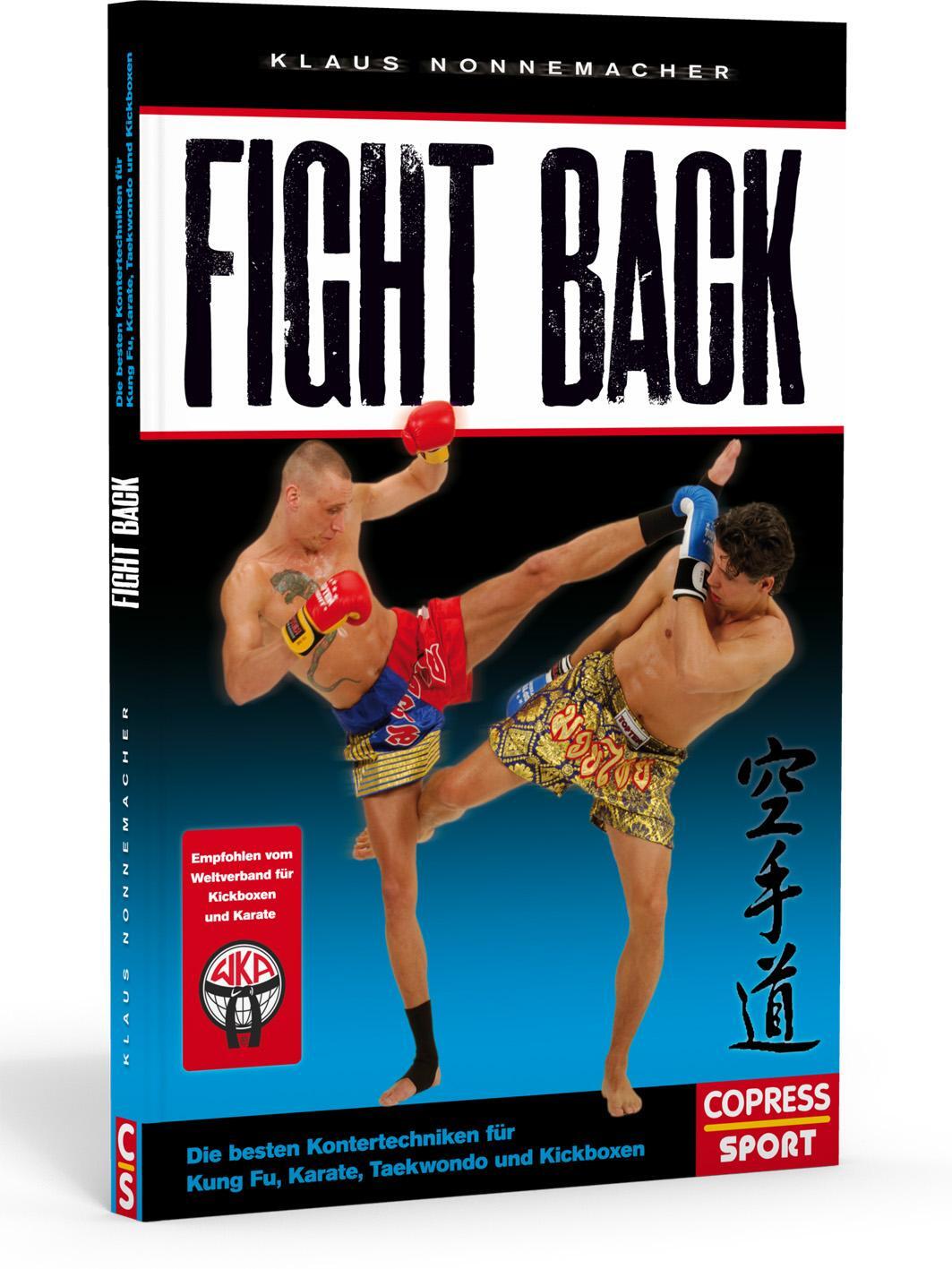 Cover: 9783767909380 | Fight Back | Klaus Nonnemacher | Taschenbuch | Copress Sport | 135 S.