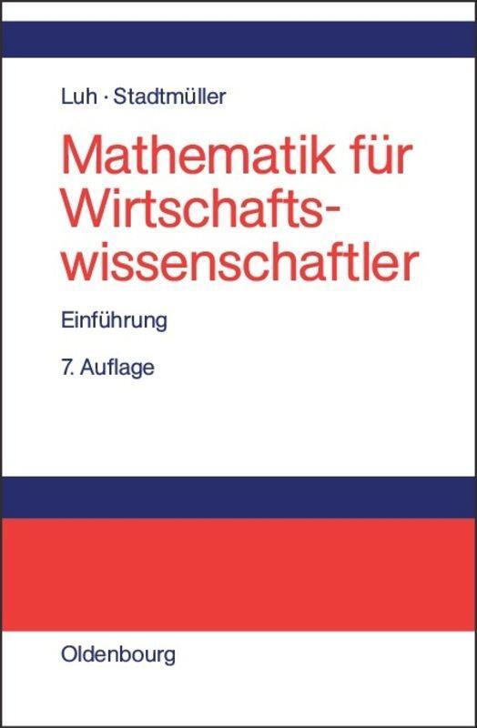 Cover: 9783486275698 | Mathematik für Wirtschaftswissenschaftler | Einführung | Buch | X