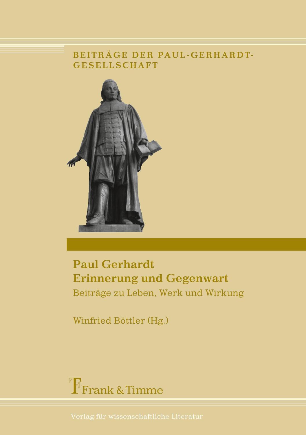 Cover: 9783865960627 | Paul Gerhardt ¿ Erinnerung und Gegenwart | Winfried Böttler | Buch