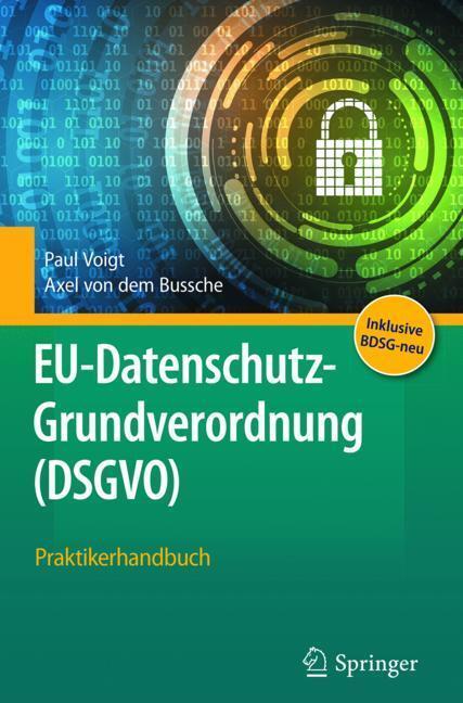 Cover: 9783662561867 | EU-Datenschutz-Grundverordnung (DSGVO) | Praktikerhandbuch | Buch
