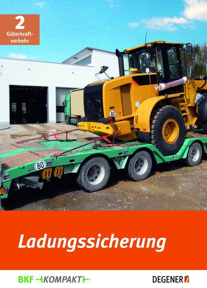 Cover: 9783936071337 | Ladungssicherung Güterkraftverkehr BKF-Kompakt | Rolf Dänekas (u. a.)