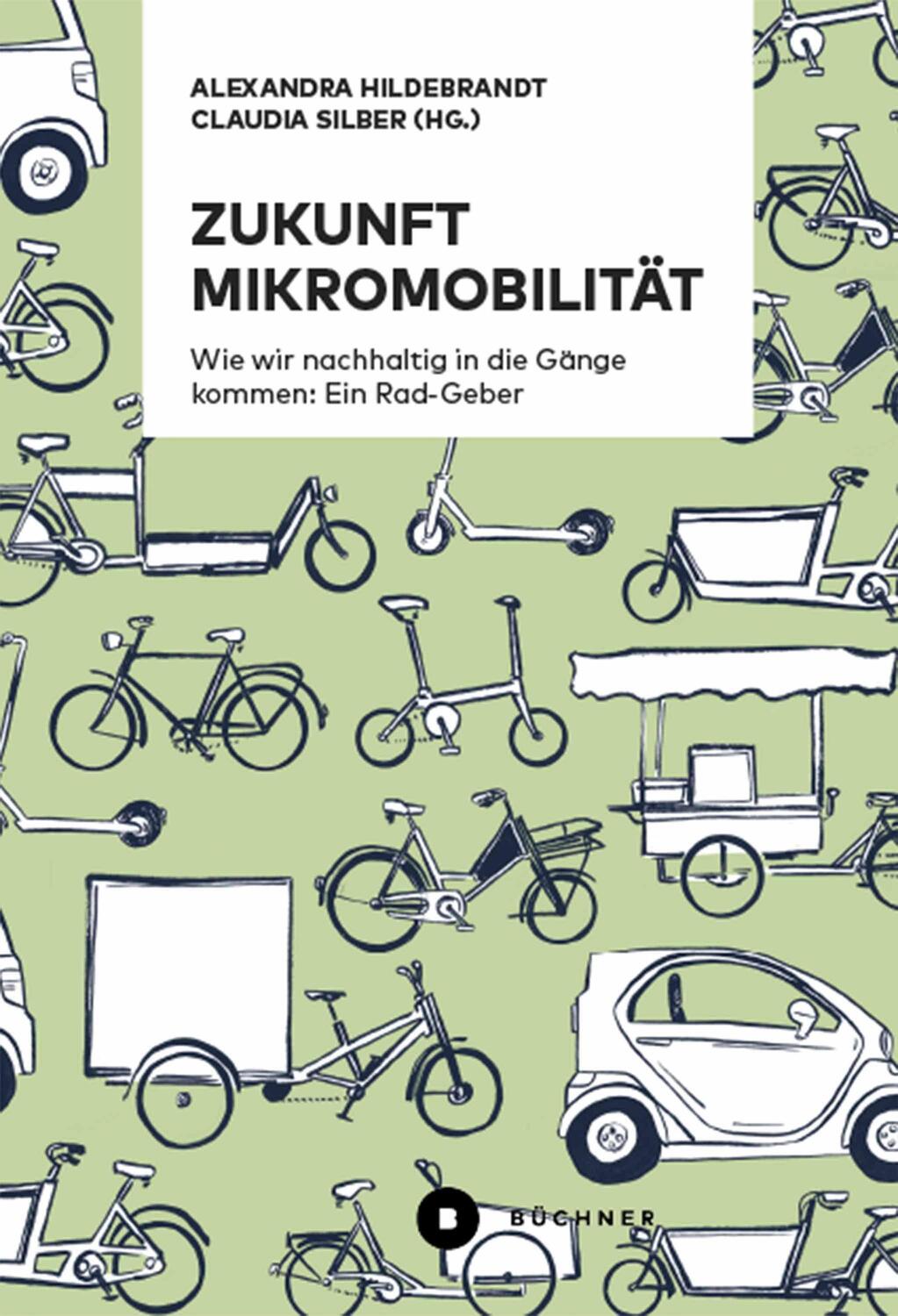 Cover: 9783963173134 | Zukunft Mikromobilität | Alexandra Hildebrandt (u. a.) | Taschenbuch