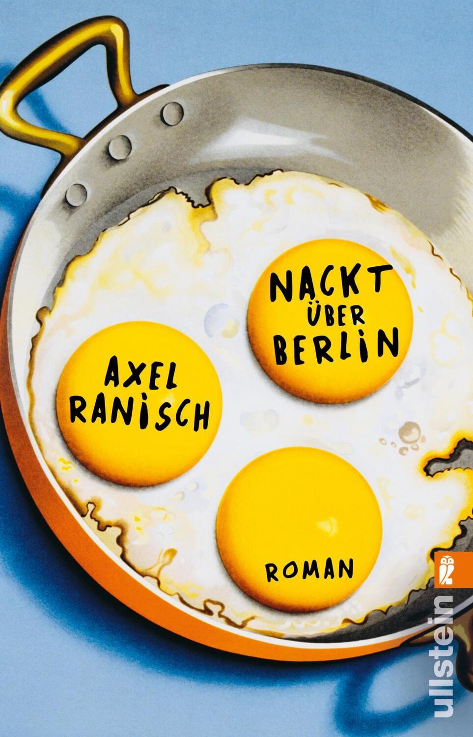 Cover: 9783548060309 | Nackt über Berlin | Roman | Axel Ranisch | Taschenbuch | 384 S. | 2019