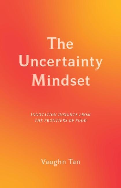 Cover: 9780231196895 | The Uncertainty Mindset | Vaughn Tan | Taschenbuch | Englisch | 2020