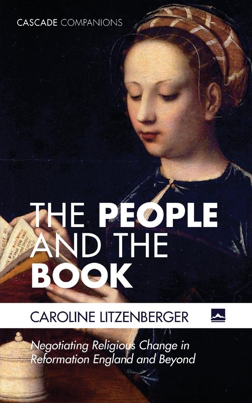 Cover: 9781666751086 | The People and the Book | Caroline Litzenberger | Taschenbuch | 2022