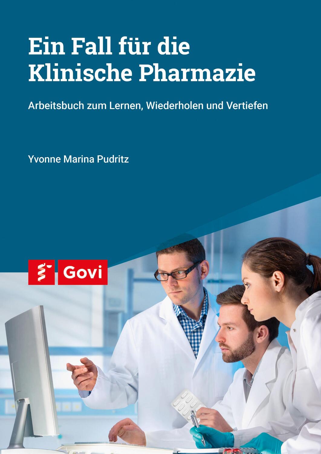 Cover: 9783774116658 | Ein Fall für die Klinische Pharmazie | Yvonne Marina Pudritz | Buch
