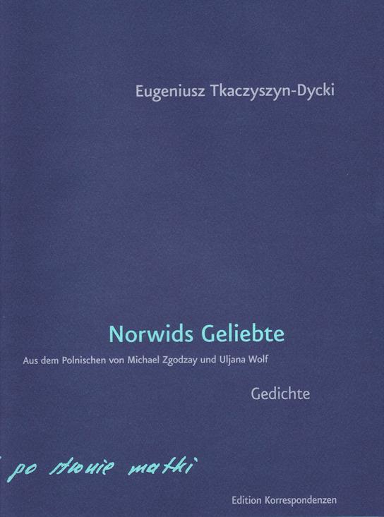 Cover: 9783902951458 | Norwids Geliebte | Dt/poln | Eugeniusz Tkaczyszyn-Dycki | Buch | 2019