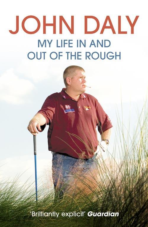 Cover: 9780007229024 | John Daly | My Life in and out of the Rough | John Daly | Taschenbuch