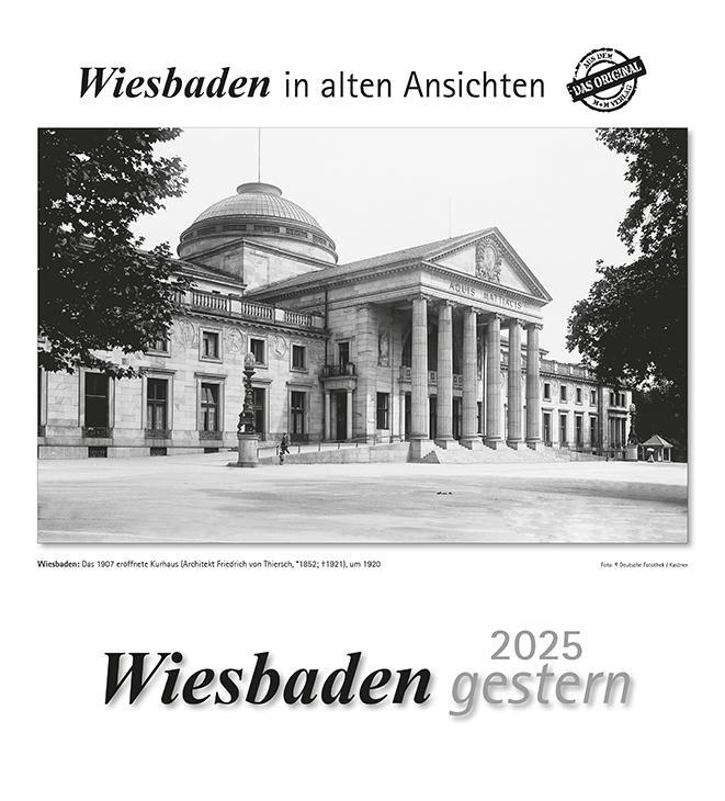 Cover: 9783961666355 | Wiesbaden gestern 2025 | Wiesbaden in alten Ansichten | Kalender