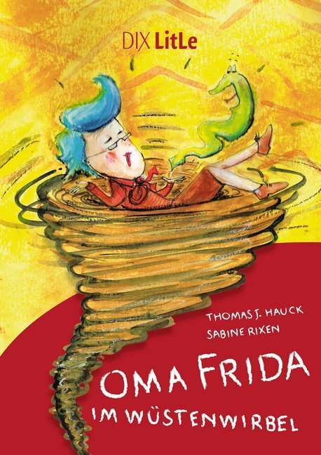 Cover: 9783941651586 | Oma Frida im Wüstenwirbel | Thomas J. Hauck | Buch | 42 S. | Deutsch