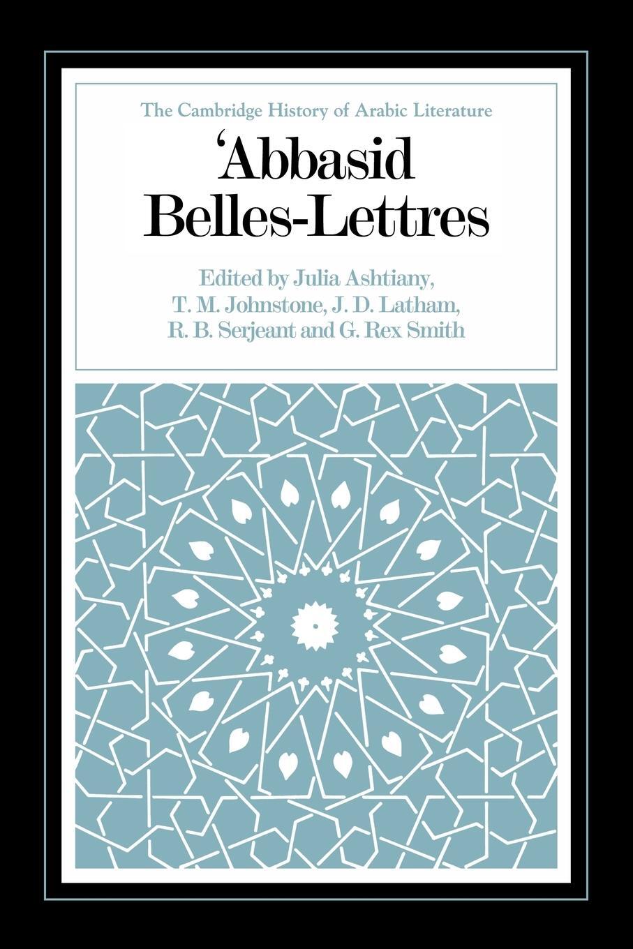 Cover: 9780521088657 | Abbasid Belles Lettres | J. D. Latham | Taschenbuch | Paperback | 2008