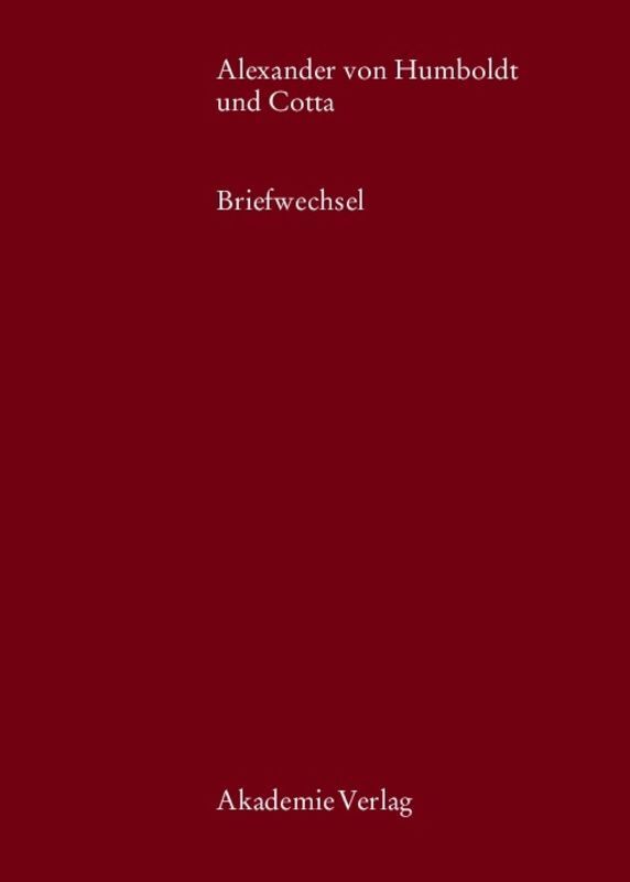 Cover: 9783050045986 | Alexander von Humboldt und Cotta | Briefwechsel | Ulrike Leitner
