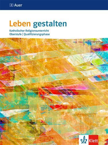 Cover: 9783120072577 | Leben gestalten Oberstufe Qualifikationsphase | Buch | Deutsch | 2022