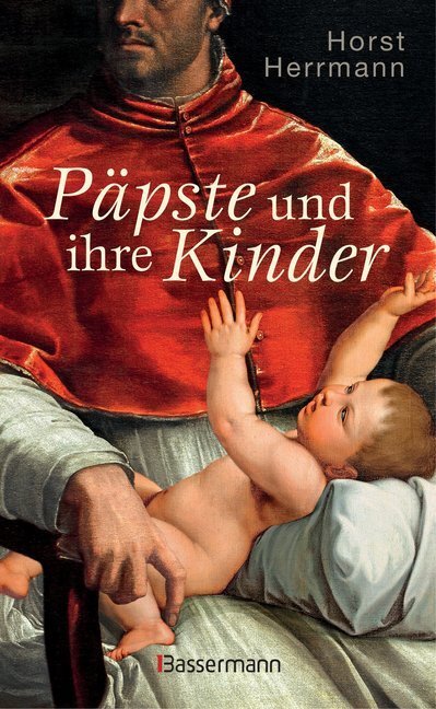 Cover: 9783809439530 | Päpste und ihre Kinder | Horst Herrmann | Buch | 304 S. | Deutsch