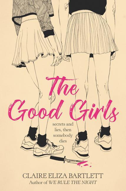 Cover: 9780062943101 | The Good Girls | Claire Eliza Bartlett | Buch | Hardcover | Englisch