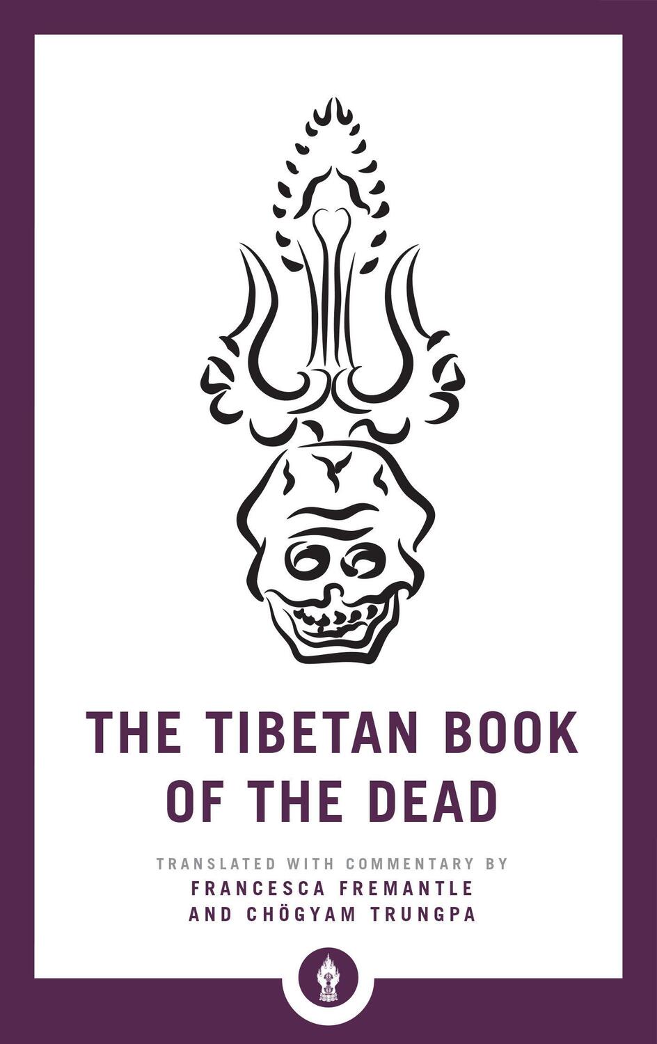 Cover: 9781611806960 | The Tibetan Book of the Dead | Francesca Fremantle (u. a.) | Buch