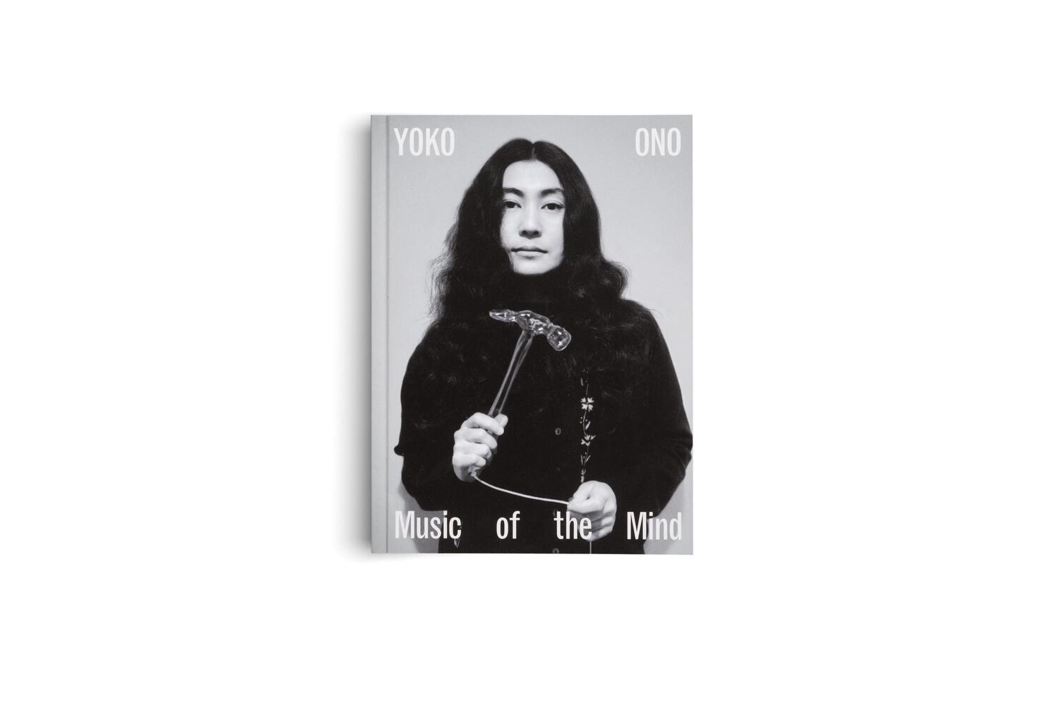 Bild: 9783775757164 | Yoko Ono | Music of the Mind | Juliet Bingham (u. a.) | Buch | 304 S.