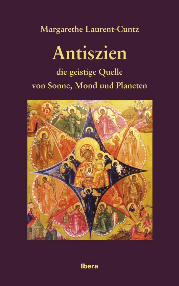 Cover: 9783850524001 | Antiszien - die geistige Quelle von Sonne, Mond und Planeten | Buch