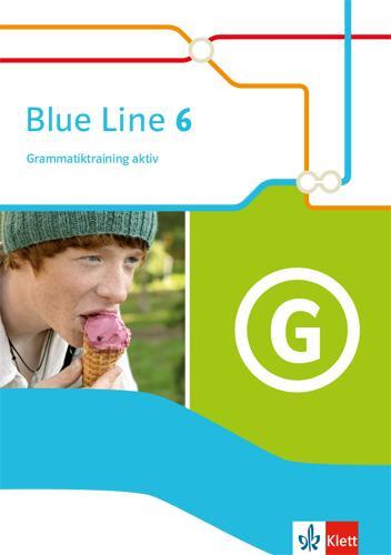 Cover: 9783125487161 | Blue Line 6. Grammatiktraining aktiv Klasse 10 | Taschenbuch | Deutsch