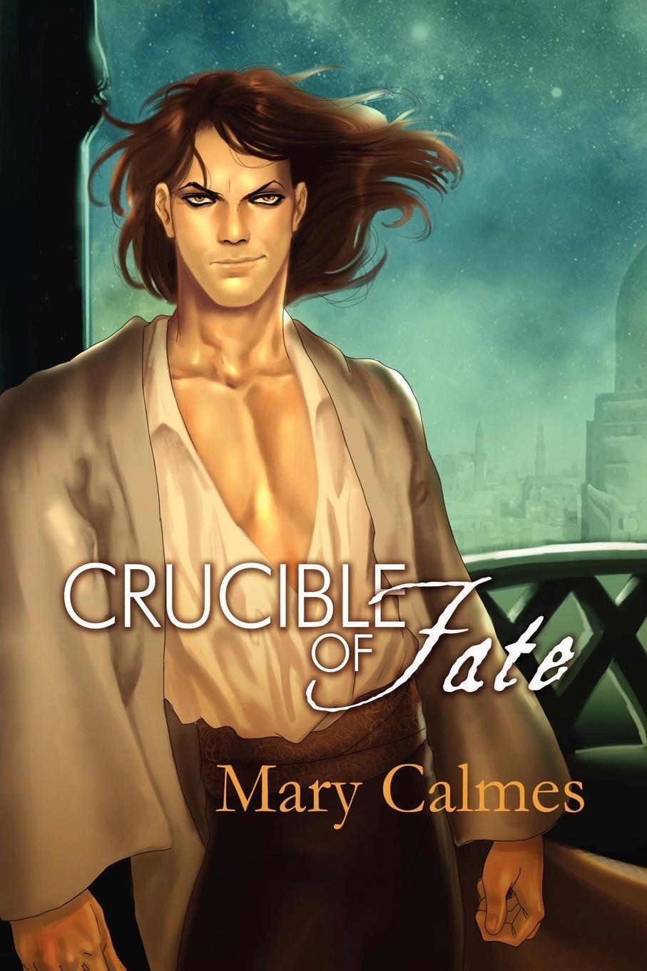 Cover: 9781623801816 | Crucible of Fate | Mary Calmes | Taschenbuch | Change of Heart | 2012