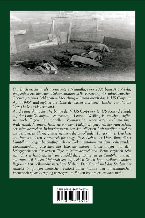 Rückseite: 9783867774574 | Flak im Endkampf - Leuna 1945 | Jürgen Möller | Buch | Deutsch | 2013