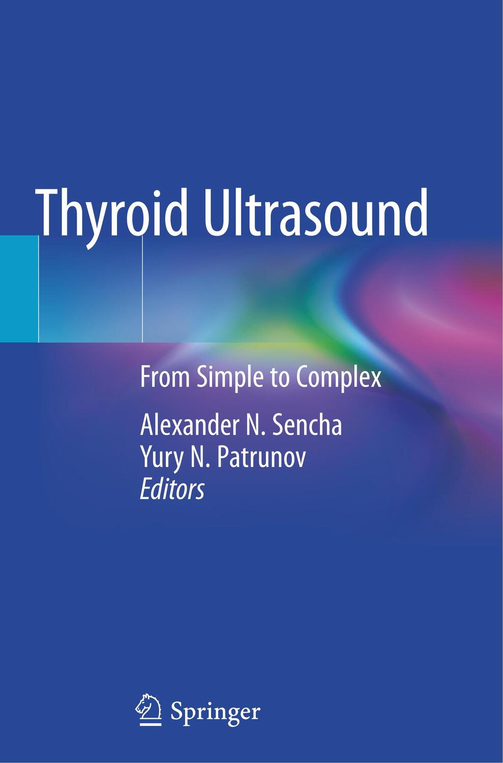 Cover: 9783030144531 | Thyroid Ultrasound | From Simple to Complex | Yury N. Patrunov (u. a.)