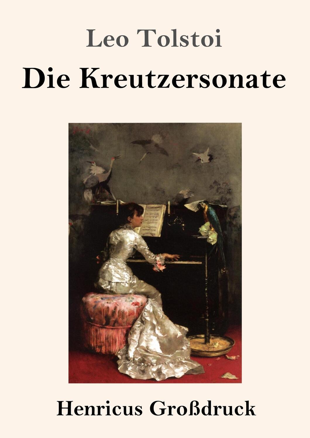 Cover: 9783847842569 | Die Kreutzersonate (Großdruck) | Leo Tolstoi | Taschenbuch | Paperback