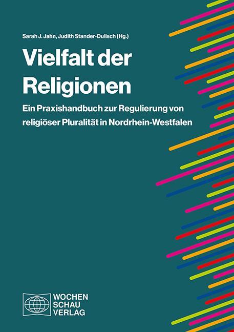 Cover: 9783734411526 | Vielfalt der Religionen | Sarah J. Jahn (u. a.) | Taschenbuch | 352 S.