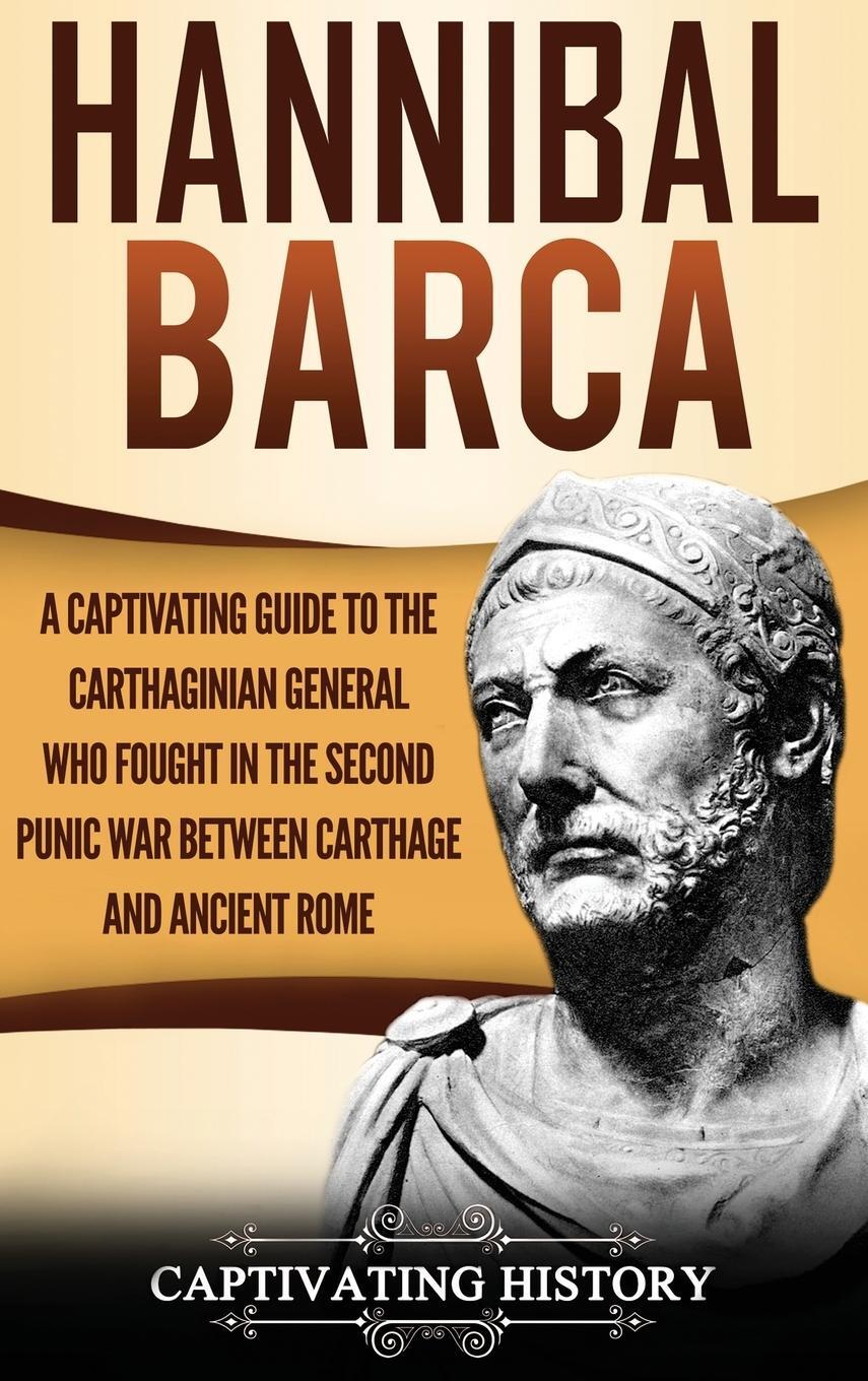 Cover: 9781647480332 | Hannibal Barca | Captivating History | Buch | Englisch | 2019