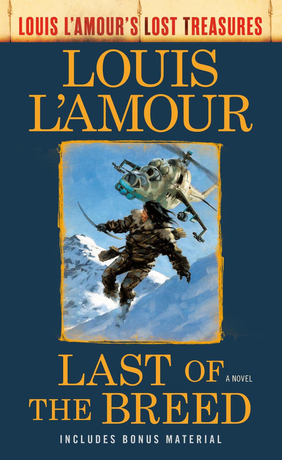 Cover: 9780593129944 | Last of the Breed (Louis l'Amour's Lost Treasures) | Louis L'Amour