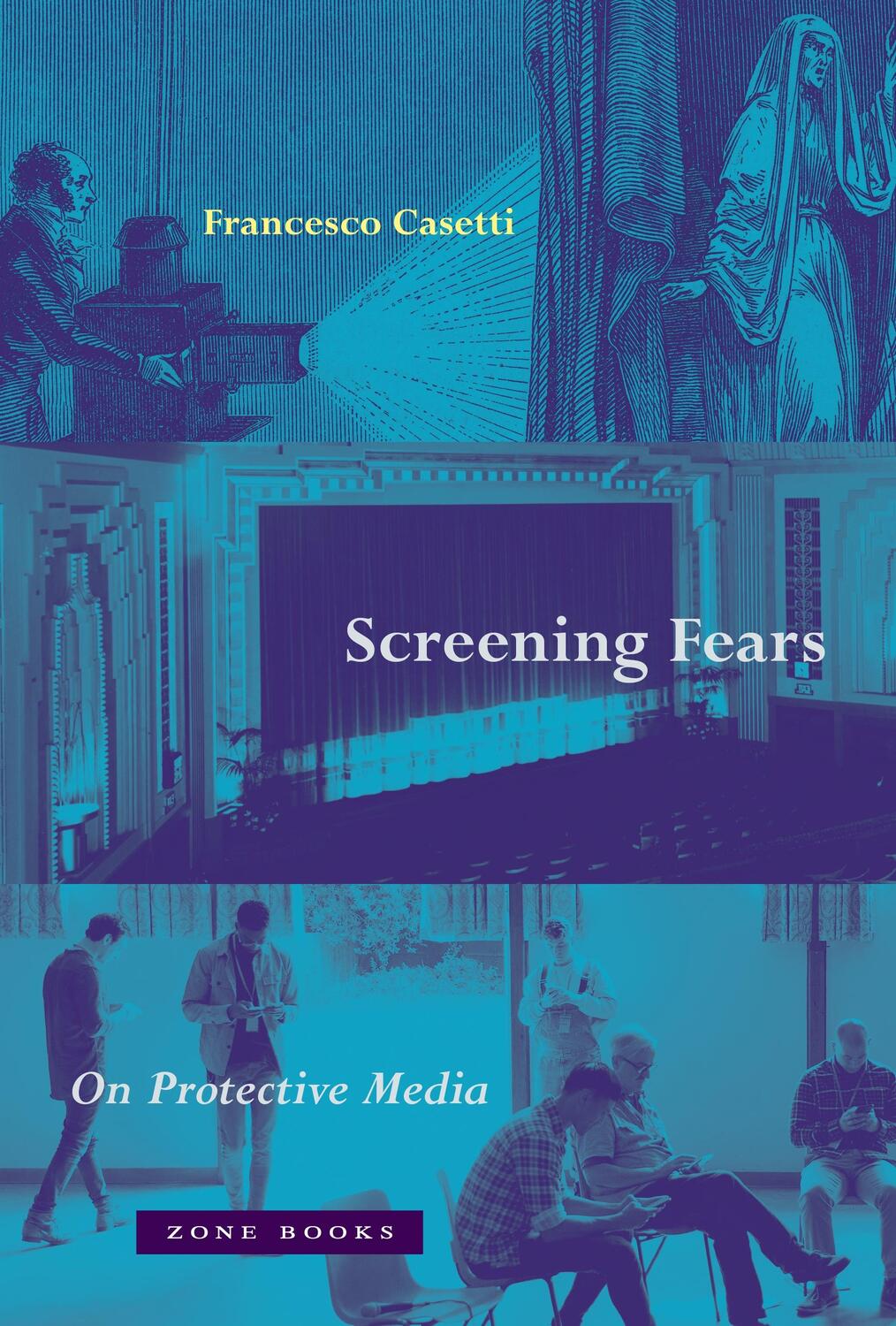 Cover: 9781942130871 | Screening Fears - On Protective Media | Francesco Casetti | Buch